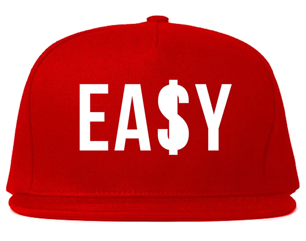 Easy Money Sign Snapback Hat