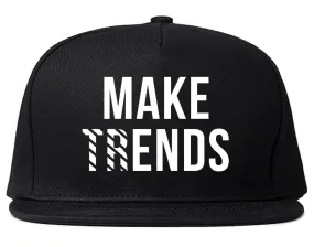 Make Trends Make Ends Snapback Hat